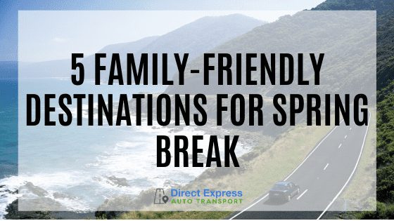 5 family friend spring break destinations