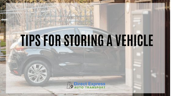 Tips for Storing a Vehicle