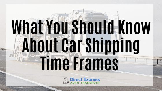 Car-Shipping-Time-Frames